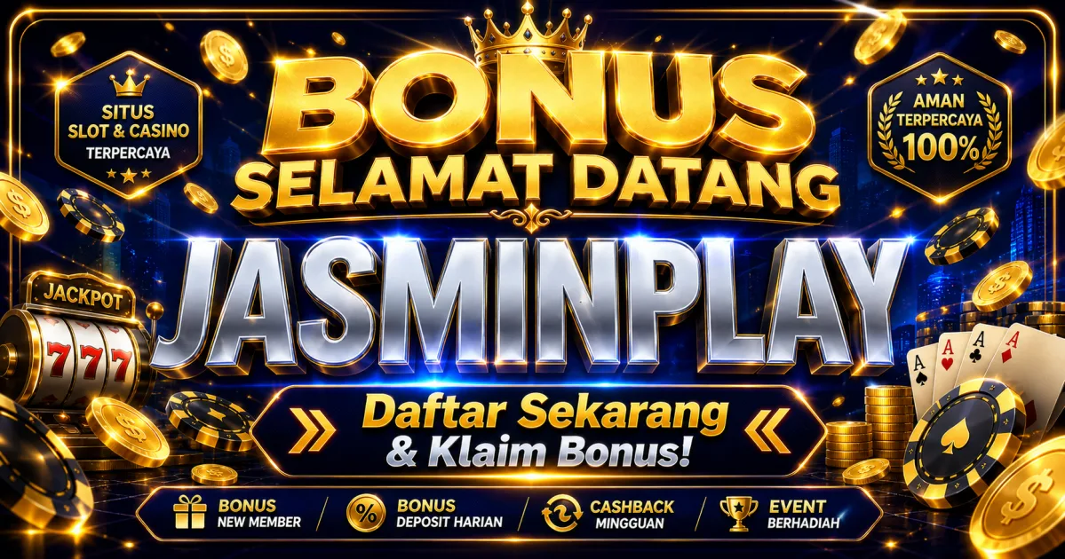JASMINPLAY: Platform Hiburan Digital Terpercaya dan Terlengkap untuk Pengalaman Bermain Terbaik